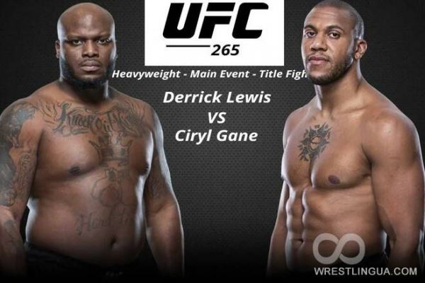 UFC 265: Сирил Ган - Деррик Льюис 08.08.2021, ОНЛАЙН видео трансляция чемпионского боя, где смотреть